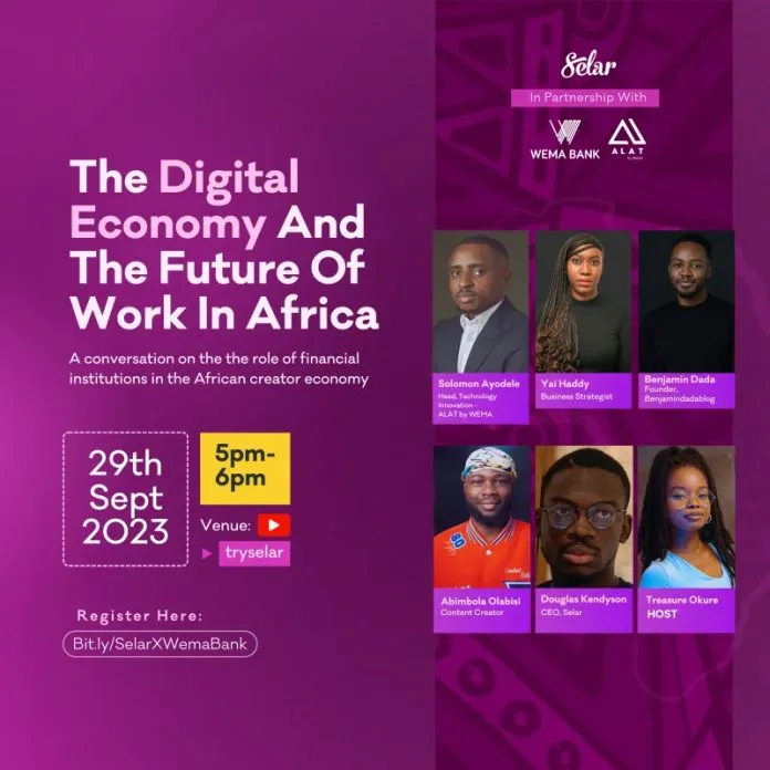 Wema Bank, Nigeria’s most innovative bank and pioneer of Africa’s first fully digital bank, ALAT, has partnered with Selar, Africa’s largest creator platform, to empower African creatives and bridge the prevalent gaps in the African creative space.

This revolutionary partnership has birthed a power-packed webinar titled "The Digital Economy and the Future of Work", a learning and problem-solving webinar aimed at helping Africans—especially Nigerian—creators to maximise their potential and leverage available resources to transform their creativity into sustainable streams of income.

In a world where work is evolving, the concept of employment is undergoing a profound transformation. The creator economy is reshaping the digital landscape, granting young individuals unprecedented opportunities to create and monetize knowledge as never before. Generation Z and Millennials are harnessing the creative space to attain financial independence by selling digital content and forging careers as creators.

Scheduled for September 29, 2023, this webinar promises to illuminate the challenges and prospects that creators encounter as they navigate this exhilarating terrain. It offers invaluable insights into effectively tapping into its potential.

According to a survey conducted by Selar, one in every four creators is an employer, a testament to the potential for creators not only to earn but to create job opportunities, thus bolstering the African Creator Economy as a stable and lucrative source of income. This, in turn, promises to reduce unemployment rates in Africa, contributing to the achievement of the Sustainable Development Goals.

Solomon Ayodele, Head of Innovation & Corporate Transformation at Wema Bank and one of the speakers at the event, commended the bank's commitment to innovation, recounting the bank's storied history of resilience and technological advancement. He affirmed Wema Bank's dedication to equipping its customers with practical knowledge to help them monetize the digital sphere effectively.

According to Douglas Kendyson, the C.E.O. of Selar and another speaker at the event, the dream is for the partnership to mark the beginning of a strong network of groundbreaking initiatives from both powerhouses—Wema Bank and Selar—to revolutionise the creative space in Africa and build more jobs for Africans all over the world. “I’ve been in the tech space for years now and Wema Bank has been at the forefront of innovation—from digital banking alternatives like ALAT to youth-empowering technology programmes like Hackaholics and much more—all of which have shaped the entire FinTech industry, which is why this partnership is so important to us at Selar.

This highly anticipated event would demystify the complexities of the creative space, with a distinct focus on the African context. Key speakers for the webinar include Douglas Kendyson, Solomon Ayodele, Benjamin Dada (Founder/Publisher, Benjamin Dada Blog), and Senior Manoa, one of Nigeria's premier creators. Attendees can expect to gain valuable insights into the challenges and opportunities faced by creators across the African continent, the pivotal role of financial institutions in fostering the growth of the creator economy, and practical guidance for establishing and enhancing successful online businesses with digital products.

This event welcomes attendees from all walks of life, from budding creators to established entrepreneurs eager to harness the dynamic potential of the creator economy.

Wema Bank, once again, redefines the global standard for banking and reaffirms its position as a bank that works tirelessly to support every stakeholder.

Mark your calendar for "The Digital Economy and the Future of Work" on September 29, 2023. To secure your spot, register for free at https://bit.ly/WemaXSelar.